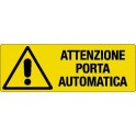 CARTELLO SEGNALAZIONE APERTURA AUTOMATICA